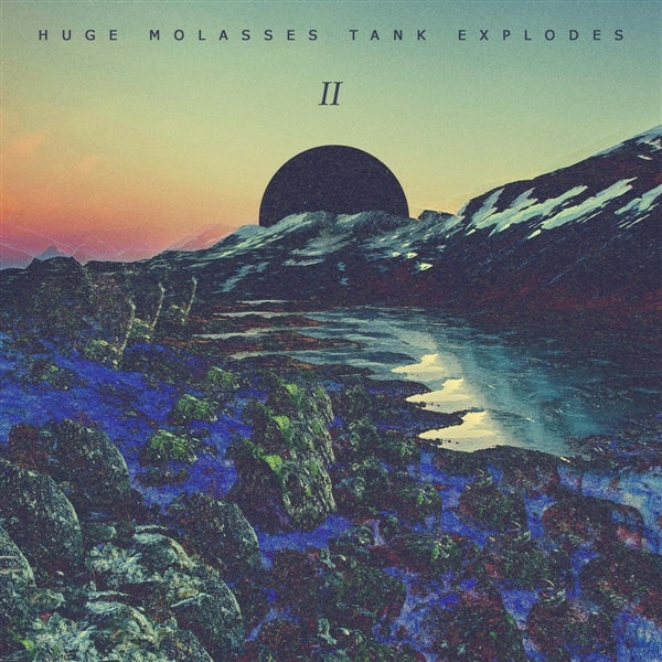  |   | Huge Molasses Tank Explodes - Ii (LP) | Records on Vinyl