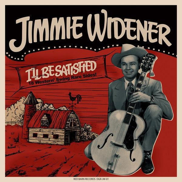 Jimmie Widener - I'll Be Satisfied (LP) Cover Arts and Media | Records on Vinyl