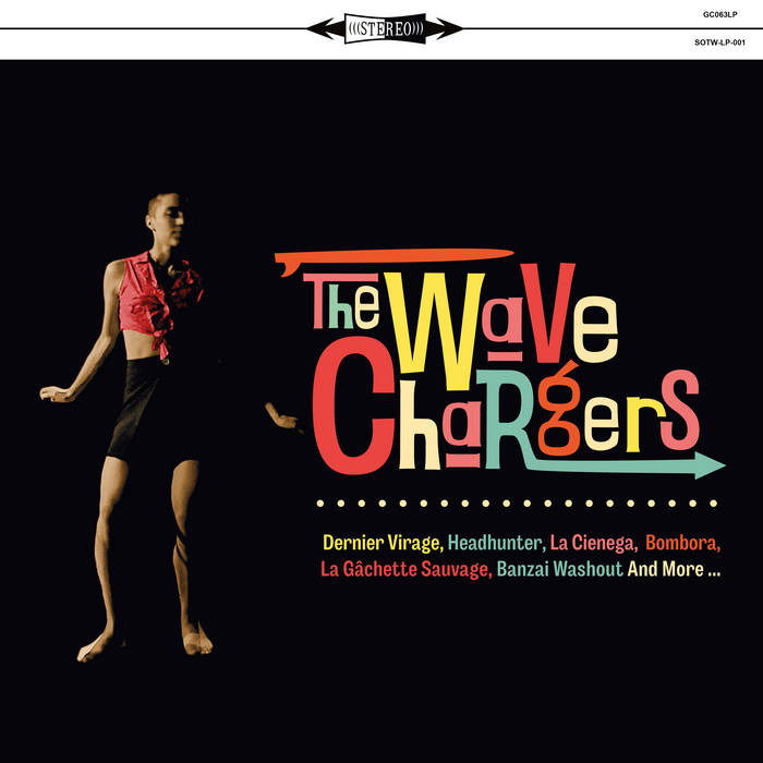 Wave Chargers - Wave Chargers (LP) Cover Arts and Media | Records on Vinyl