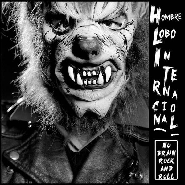 Hombre Lobo Internacional - No Brain Rock & Roll (LP) Cover Arts and Media | Records on Vinyl