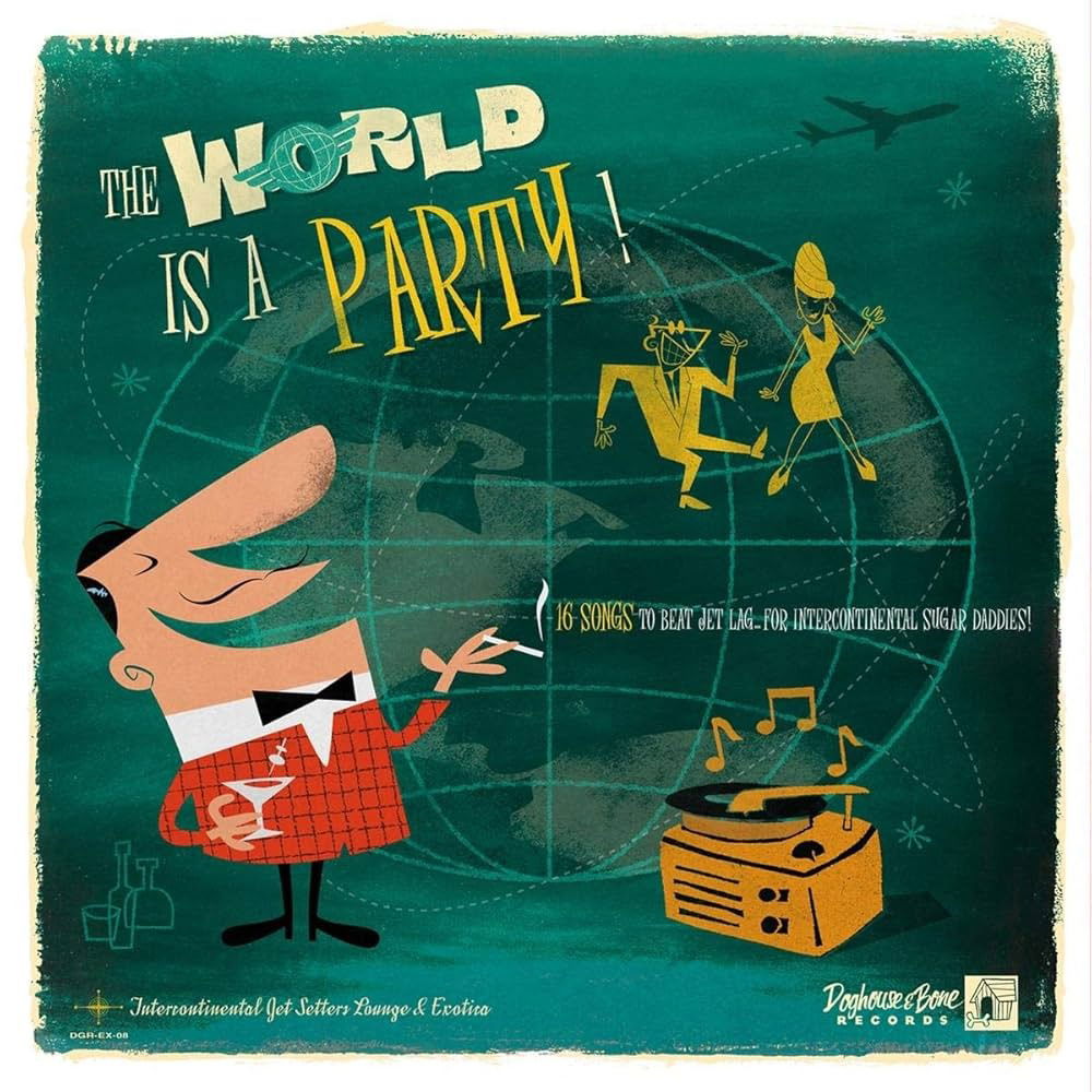 V/A - The World is a Party! (LP) Cover Arts and Media | Records on Vinyl