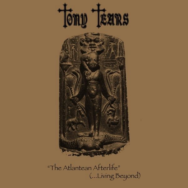 Tony Tears - Atlantean Afterlife (...Living Beyond) (LP) Cover Arts and Media | Records on Vinyl