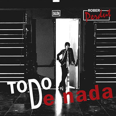 Rober Perdut - Todo De Nada (LP) Cover Arts and Media | Records on Vinyl