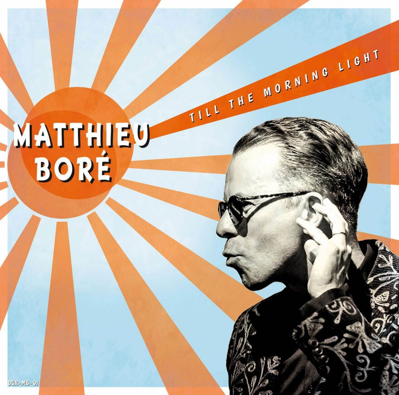 Matthieu Bore - Till the Morning Light (LP) Cover Arts and Media | Records on Vinyl