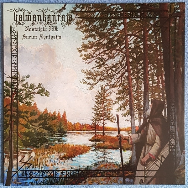  |   | Kalmankantaja - Nostalgia Iii: Surun Syntysija (LP) | Records on Vinyl