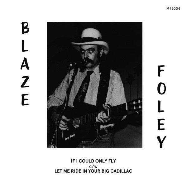 Blaze Foley - If I Only Could Fly (Single) Cover Arts and Media | Records on Vinyl