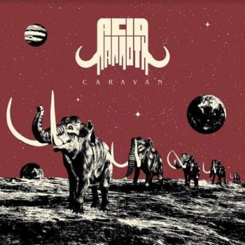 Acid Mammoth - Caravan (LP) Cover Arts and Media | Records on Vinyl