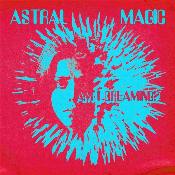  |   | Astral Magic - Am I Dreaming? (LP) | Records on Vinyl