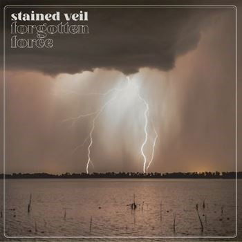 Stained Veil - Forgotten Force (LP) Cover Arts and Media | Records on Vinyl