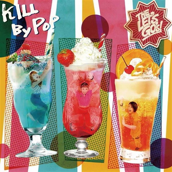 Let's Go's - Kill By Pop (LP) Cover Arts and Media | Records on Vinyl