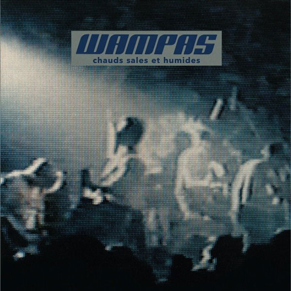 Wampas - Chaud Sales Et Humides (LP) Cover Arts and Media | Records on Vinyl