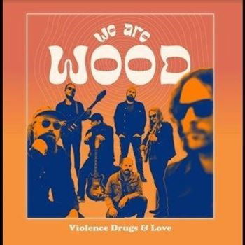 We Are Wood - Violence, Drugs and Love (LP) Cover Arts and Media | Records on Vinyl