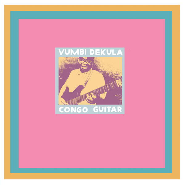 Vumbi Dekula - Congo Guitar (LP) Cover Arts and Media | Records on Vinyl