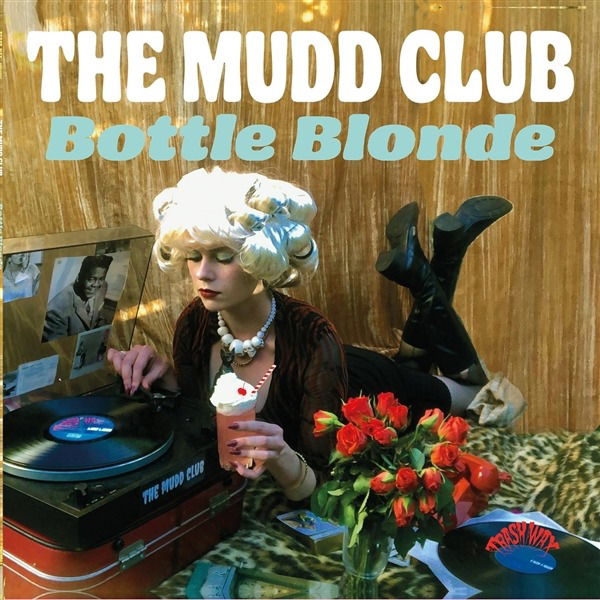 Mudd Club - Bottle Blonde (LP) Cover Arts and Media | Records on Vinyl