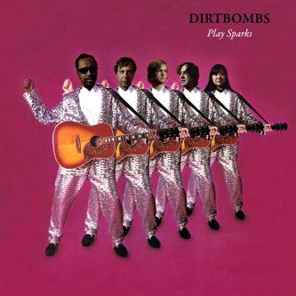 Dirtbombs - Plays Sparks (Single) Cover Arts and Media | Records on Vinyl