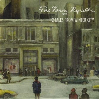 Young Republic - 12 Tales From Winter City (LP) Cover Arts and Media | Records on Vinyl