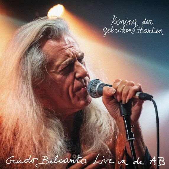  |  Vinyl LP | Guido Belcanto - Koning Der Gebroken Harten Live In De Ab (LP) | Records on Vinyl