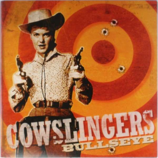 Cowslingers - Bullseye (LP) Cover Arts and Media | Records on Vinyl