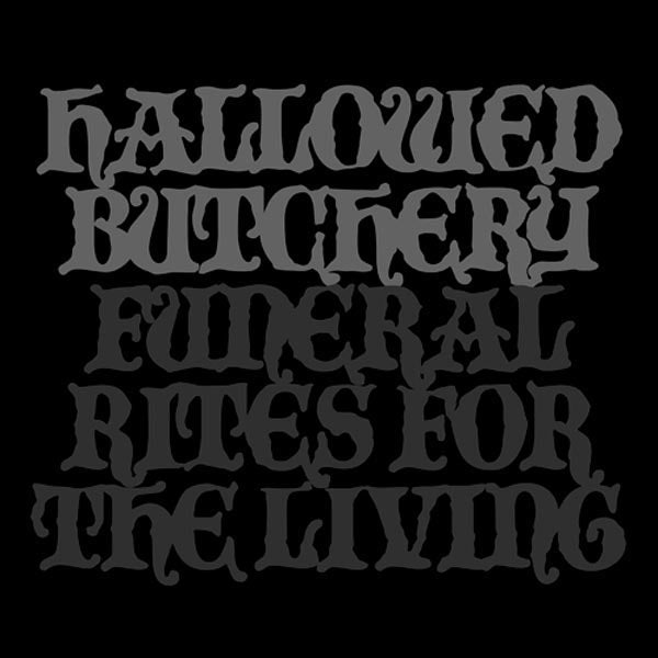  |   | Hallowed Butchery - Funeral Rites For the Living (LP) | Records on Vinyl