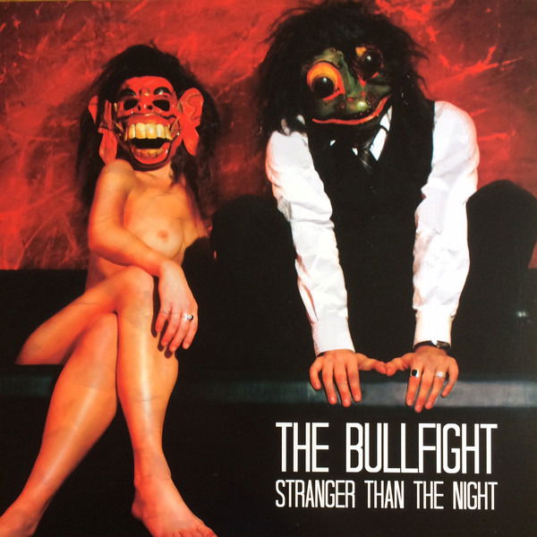 Bullfight - Stranger Than the Night (LP) Cover Arts and Media | Records on Vinyl