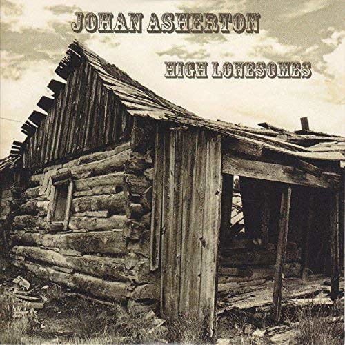 Johan Asherton - High Lonesomes (LP) Cover Arts and Media | Records on Vinyl