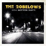 Twenty Belows - For Better Days (LP) Cover Arts and Media | Records on Vinyl