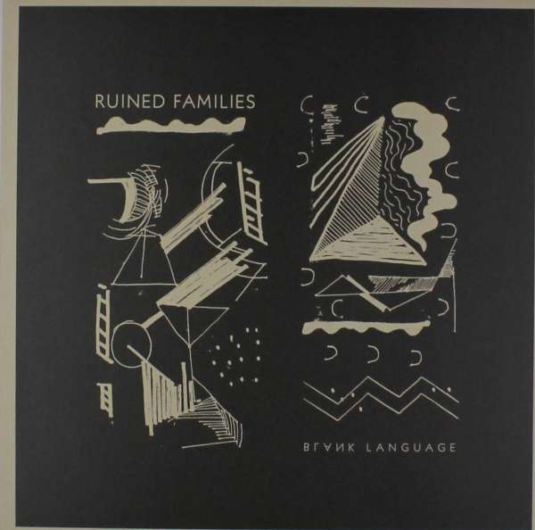 Ruined Families - Blank Language (LP) Cover Arts and Media | Records on Vinyl