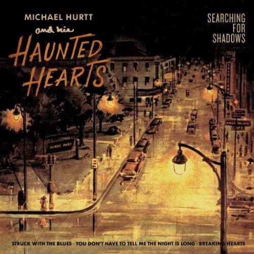 Michael & Haunted Hearts Hurtt - Searching For Shadows (Single) Cover Arts and Media | Records on Vinyl