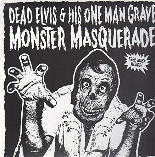 Dead Elvis & His One Man Grave - Monster Masquerade (Single) Cover Arts and Media | Records on Vinyl