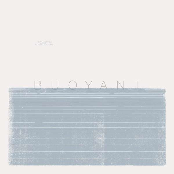 Dirk Serries - Buoyant (LP) Cover Arts and Media | Records on Vinyl