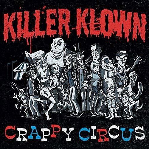 Killer Klown - Crappy Circus (LP) Cover Arts and Media | Records on Vinyl