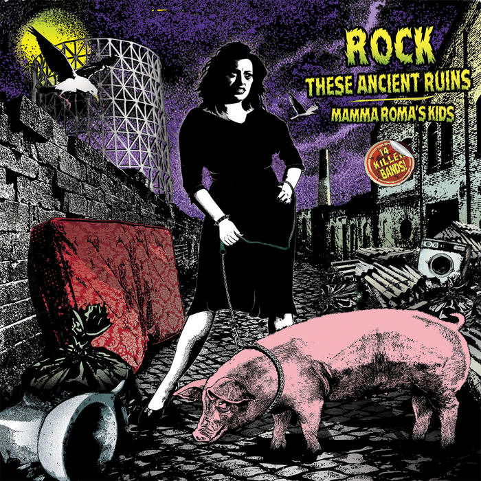 V/A - Rock These Ancient Ruins - Mamma Roma's Kids (LP) Cover Arts and Media | Records on Vinyl