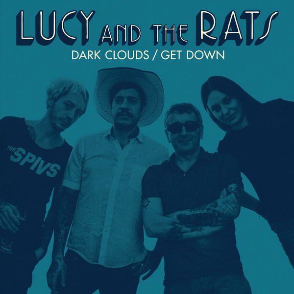 Lucy and the Rats - Dark Clouds (Single) Cover Arts and Media | Records on Vinyl