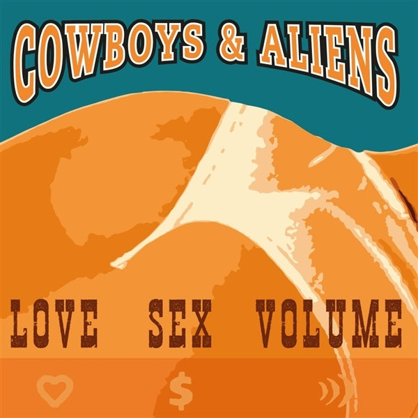  |   | Cowboys & Aliens - Love Sex Volume (LP) | Records on Vinyl