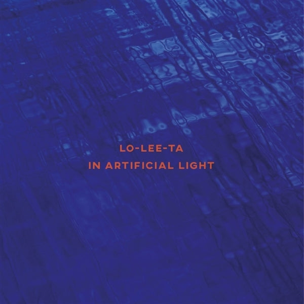  |   | Lo-Lee-Ta - In Artificial Light (LP) | Records on Vinyl