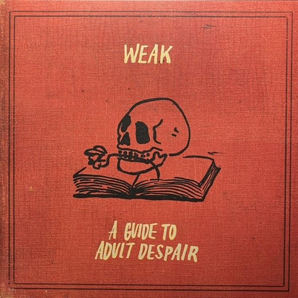  |   | Weak - A Guide To Adult Despair (LP) | Records on Vinyl