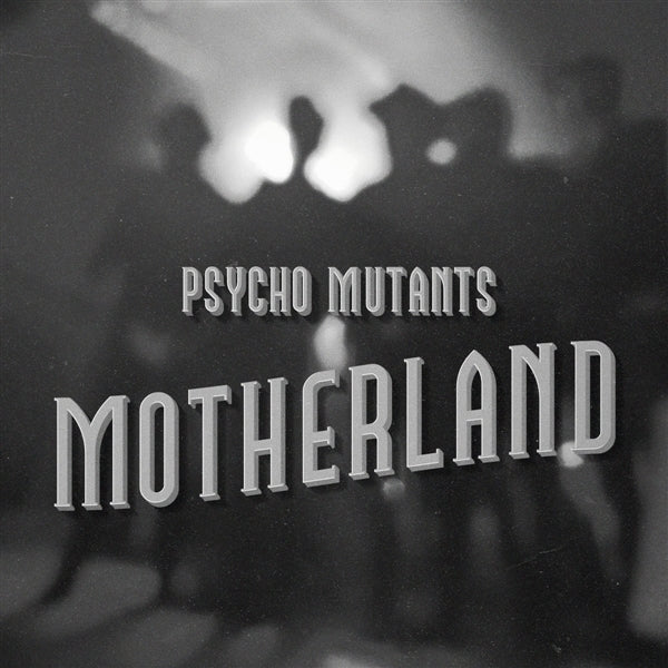  |   | Psycho Mutants - Motherland (LP) | Records on Vinyl