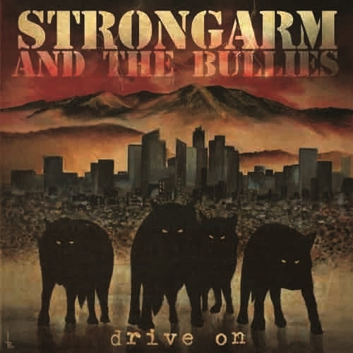  |   | Strongarm & the Bullies - Drive On (LP) | Records on Vinyl