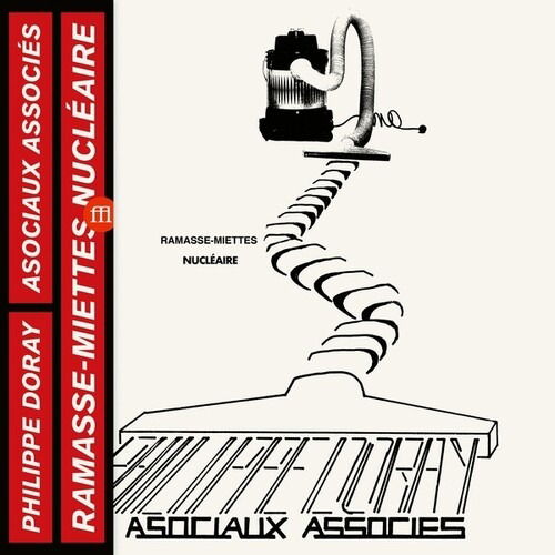 Philippe & Les Asociaux Associes Doray - Ramasse-Miettes Nucleaires (LP) Cover Arts and Media | Records on Vinyl