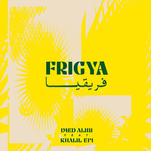  |   | Imed Alibi - Frigya (LP) | Records on Vinyl