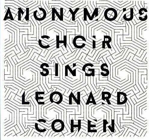 Anonymous Choir - Sings Leonard Cohen (LP) Cover Arts and Media | Records on Vinyl