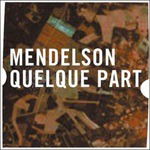 Mendelson - Quelque Part (LP) Cover Arts and Media | Records on Vinyl