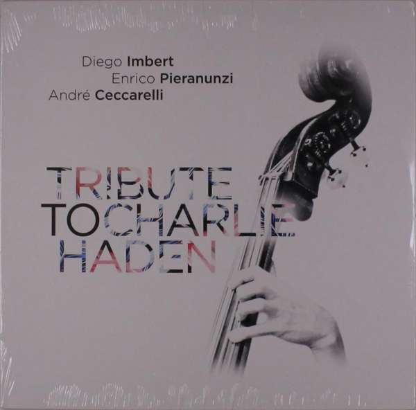 Diego Imbert - Tribute To Charlie Haden (LP) Cover Arts and Media | Records on Vinyl