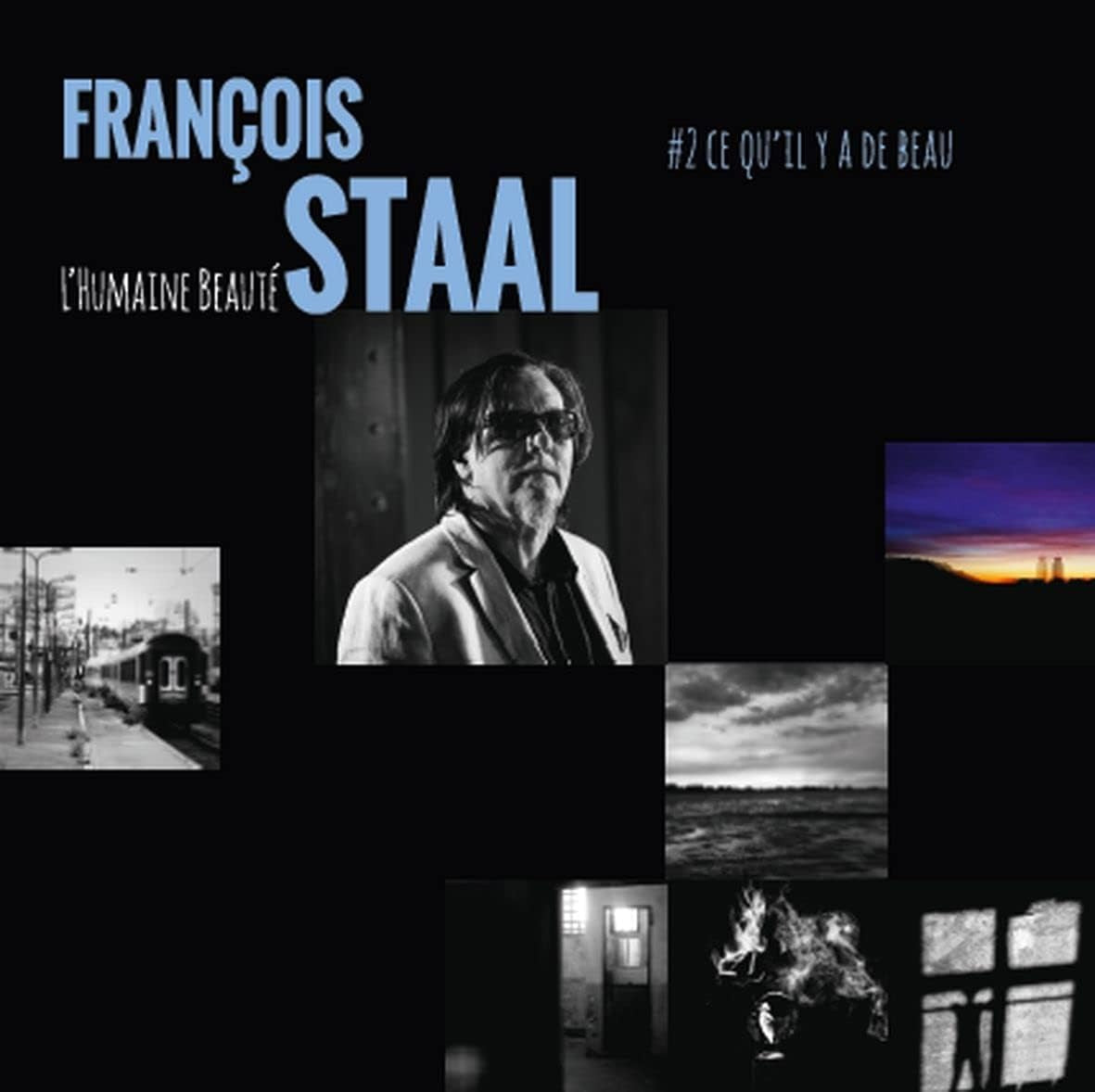 Francois Staal - L'humaine Beaute #2 Ce Qu'il Y a De Beau (LP) Cover Arts and Media | Records on Vinyl