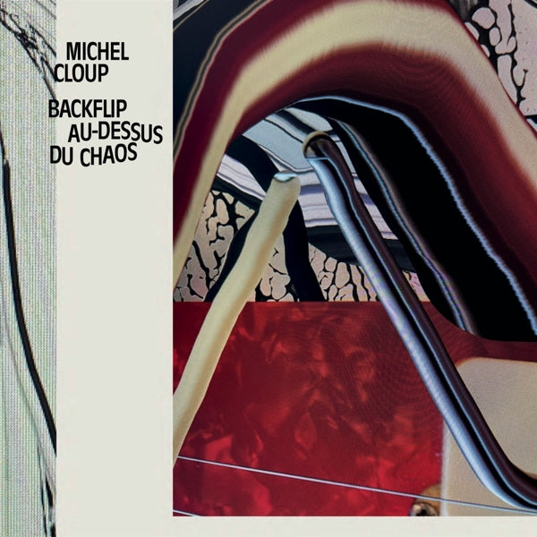 Michel Cloup - Backflip Au-Dessus Du Chaos (LP) Cover Arts and Media | Records on Vinyl