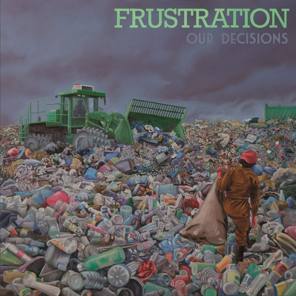  |   | Frustration - Our Decisions (LP) | Records on Vinyl