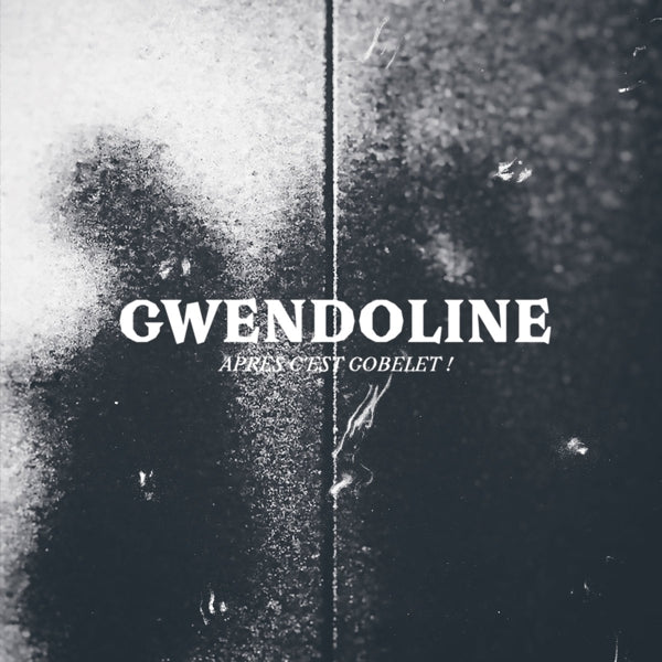  |   | Gwendoline - Apres C'est Gobelet! (LP) | Records on Vinyl