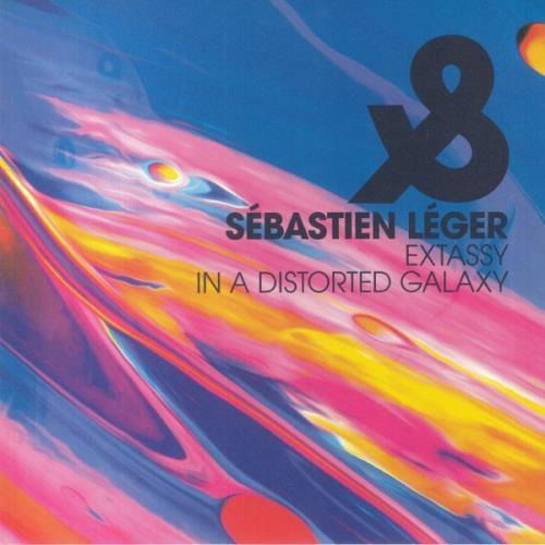 Sebastien Leger - Extassy / In a Distorted Galaxy (Single) Cover Arts and Media | Records on Vinyl