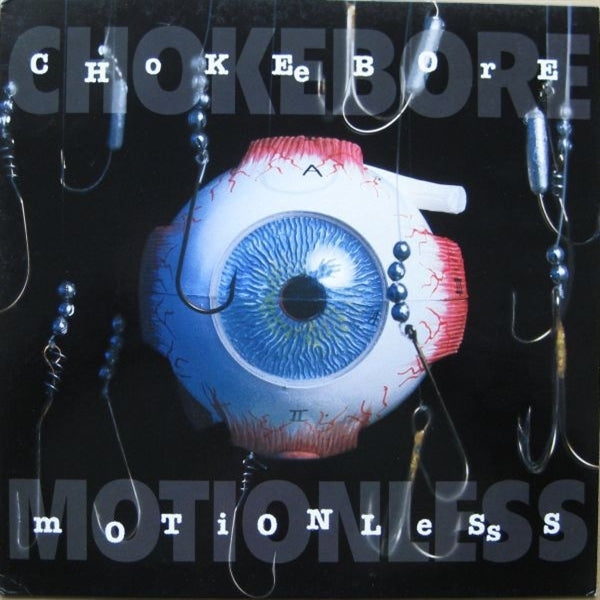  |   | Chokebore - Motionless (LP) | Records on Vinyl