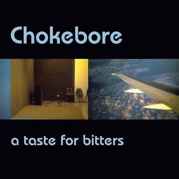  |   | Chokebore - A Taste For Bitters (LP) | Records on Vinyl